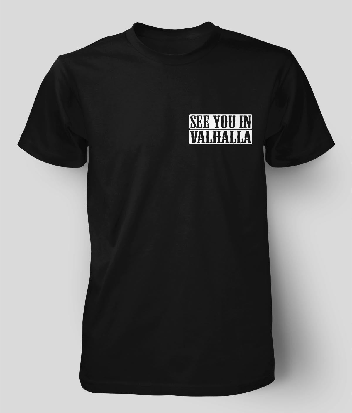See You in Valhalla T-Shirt / das ORIGINAL - See you in Valhalla