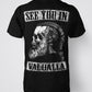 See You in Valhalla T-Shirt / das ORIGINAL